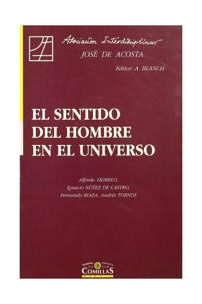 El sentido del hombre en el Universo (Estudios Interdisciplinares)